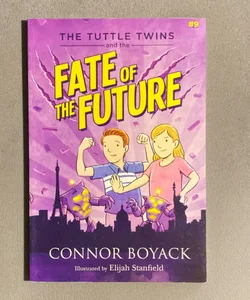 The Tuttle Twins and the Fate of the Future