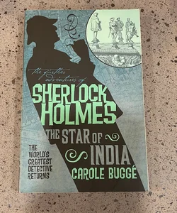 The Further Adventures of Sherlock Holmes: the Star of India