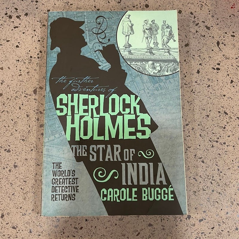 The Further Adventures of Sherlock Holmes: the Star of India