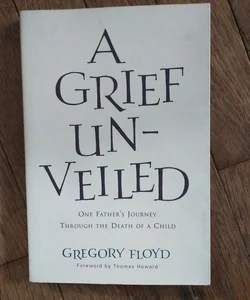 A Grief Unveiled