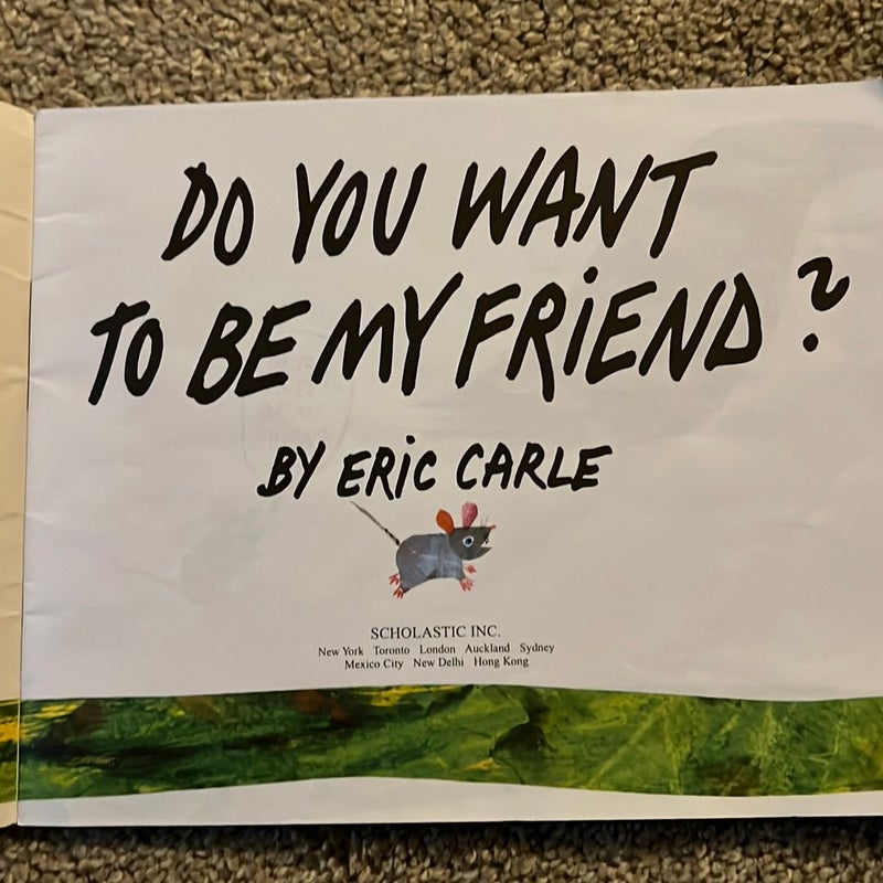 Do You Want to Be My Friend?