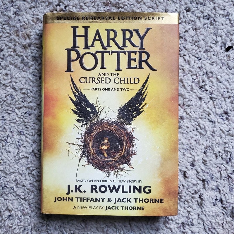 Harry Potter and the Cursed Child Parts One and Two (Special Rehearsal Edition Script)