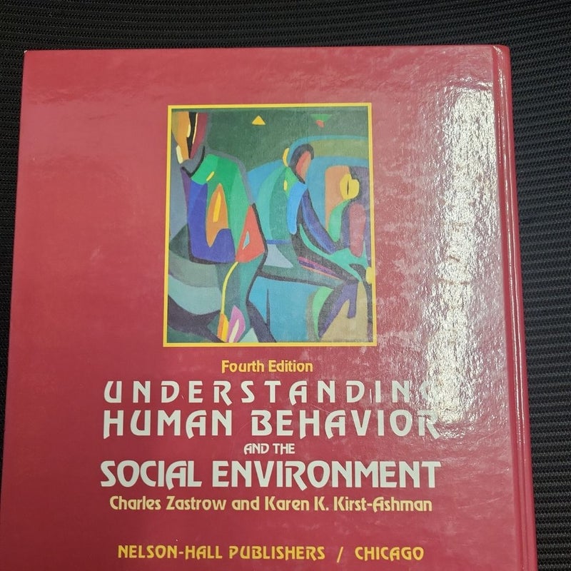 Understanding Human Behavior and the Social Environment