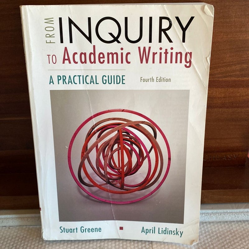 From Inquiry to Academic Writing 