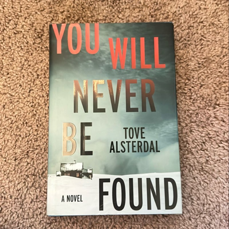 You Will Never Be Found