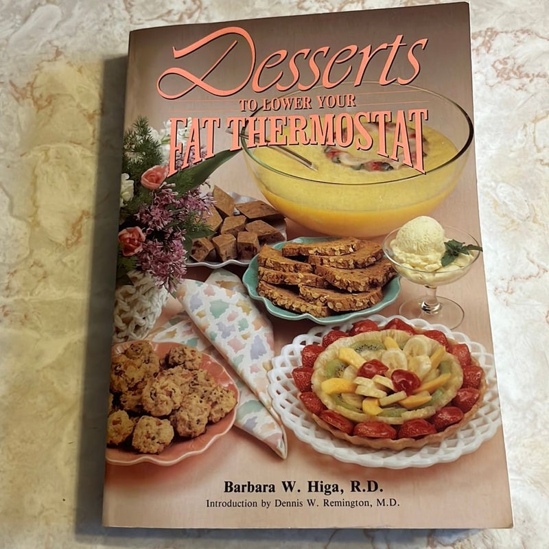 Bundle of 2 books- Desserts & Recipes to Lower Your Fat Thermostat