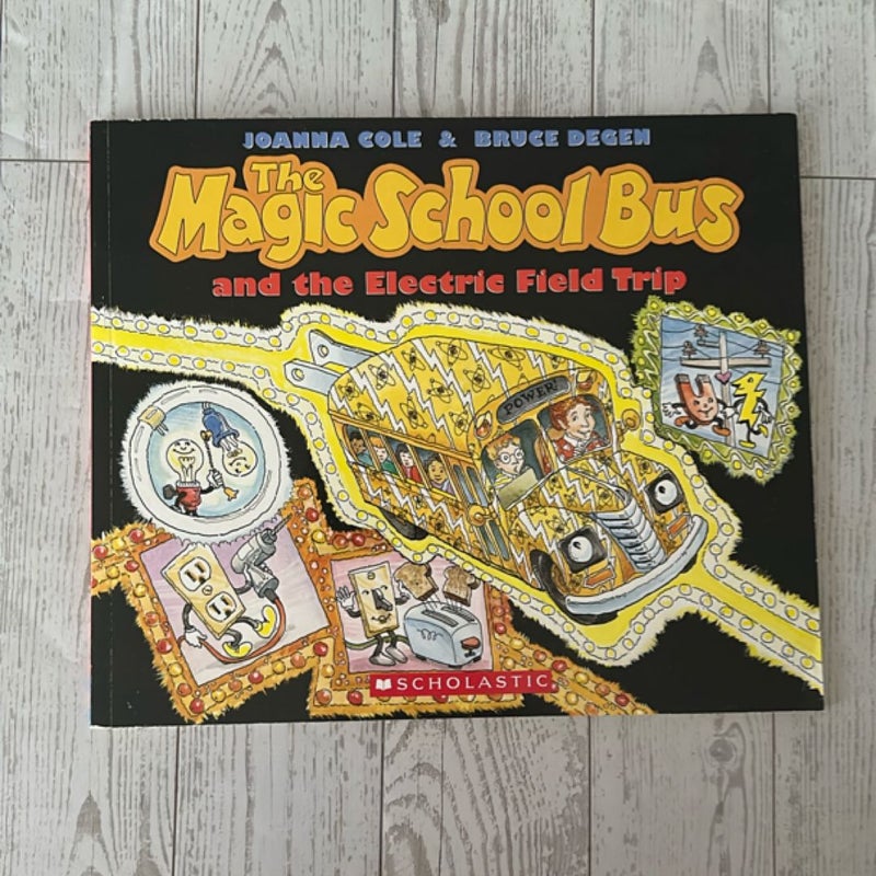 The Magic School Bus and the Electric Field Trip