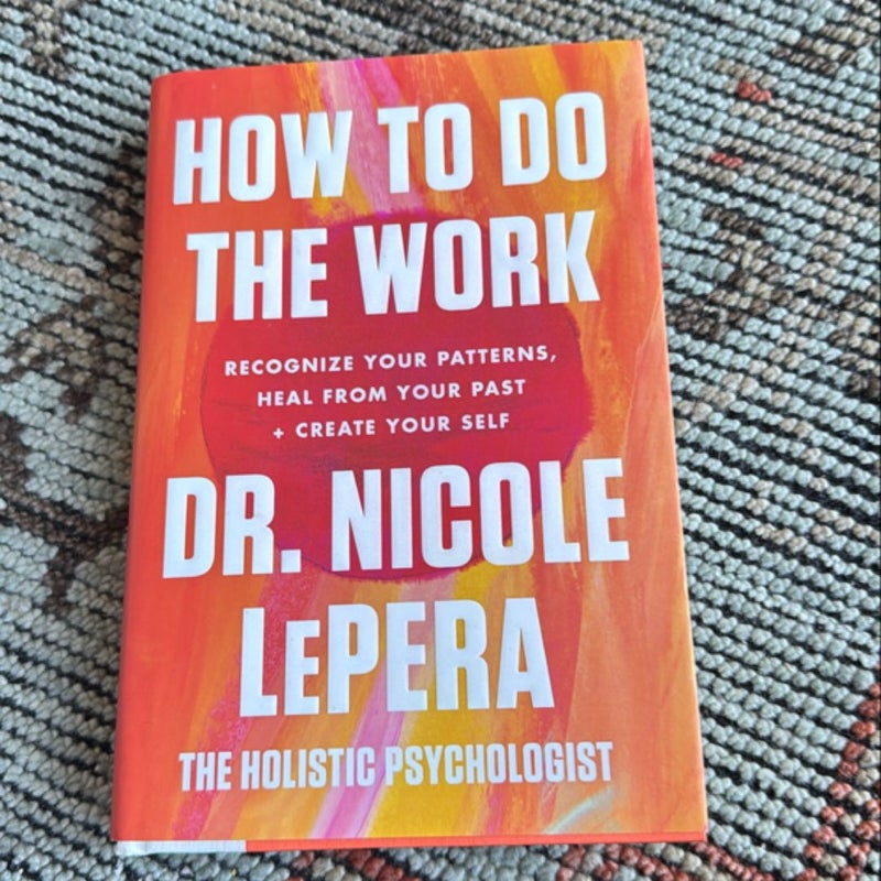How to Do the Work
