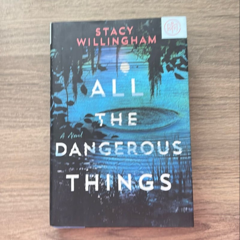 All the Dangerous Things