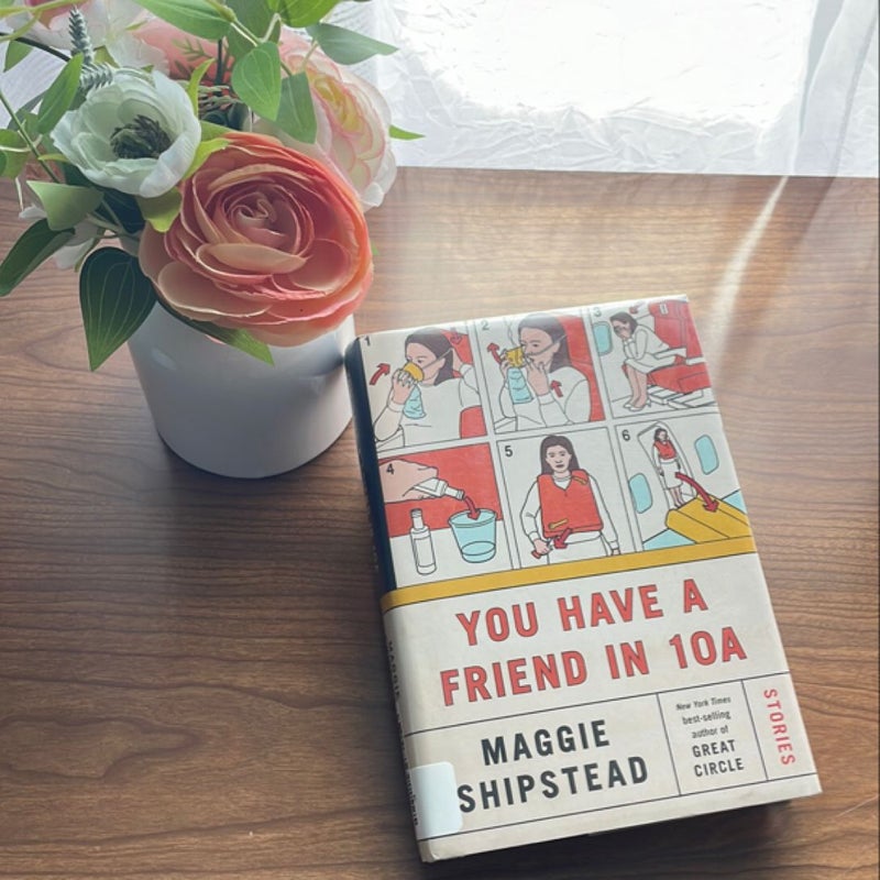 You Have a Friend In 10A (First Edition)