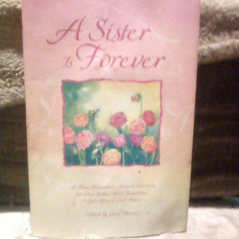 A Sister Is Forever