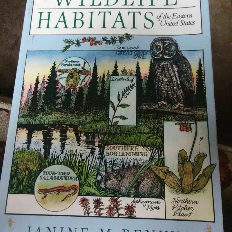 The Field Guide to Wildlife Habitats of the Eastern United States