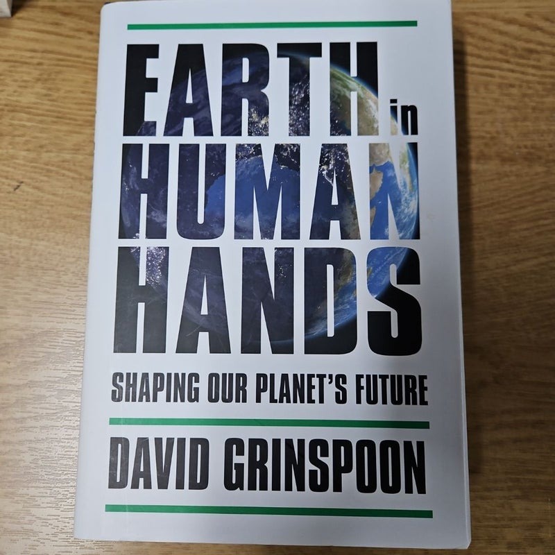 Earth in Human Hands