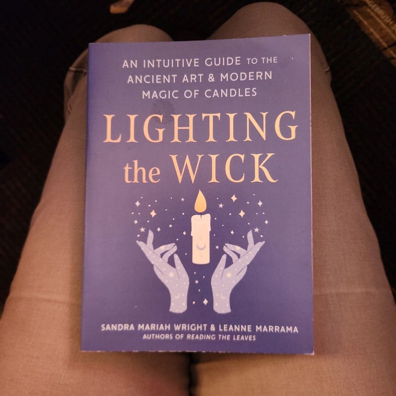 Lighting the Wick