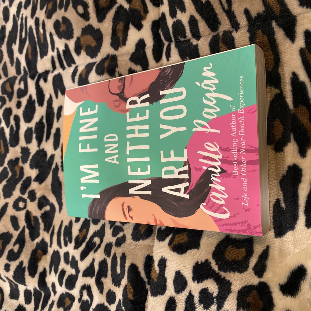 I'm Fine and Neither Are You