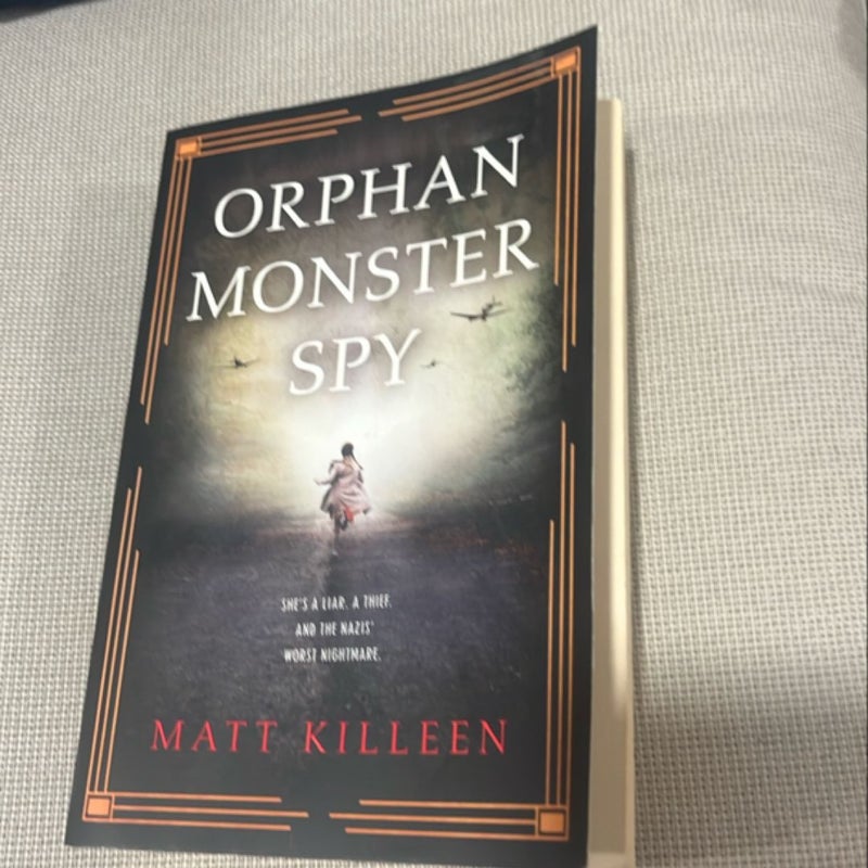 Orphan Monster Spy