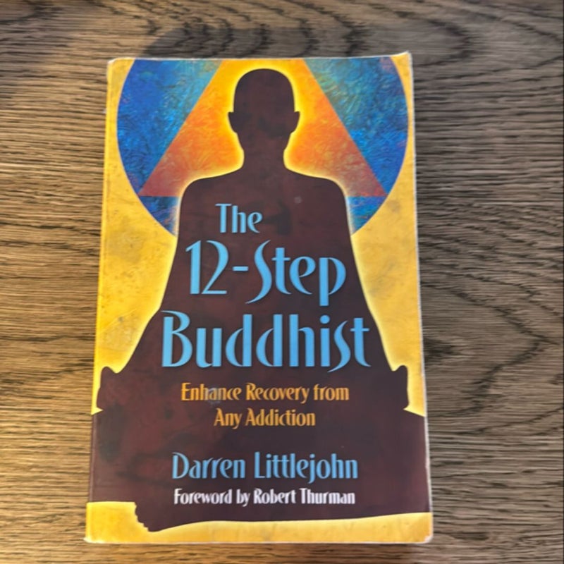 The 12-Step Buddhist