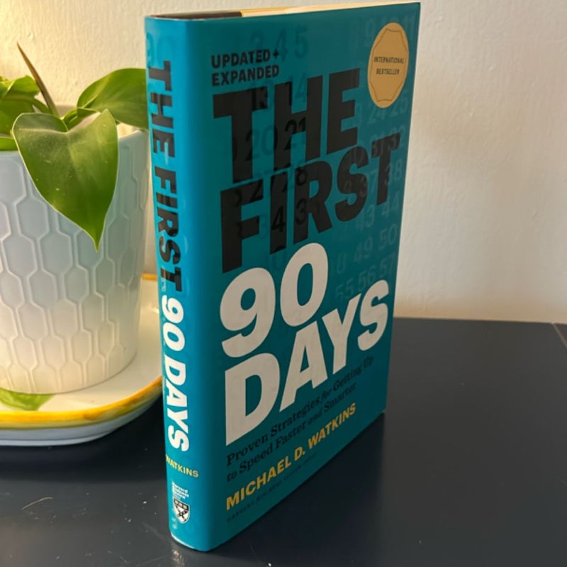 The First 90 Days, Updated and Expanded