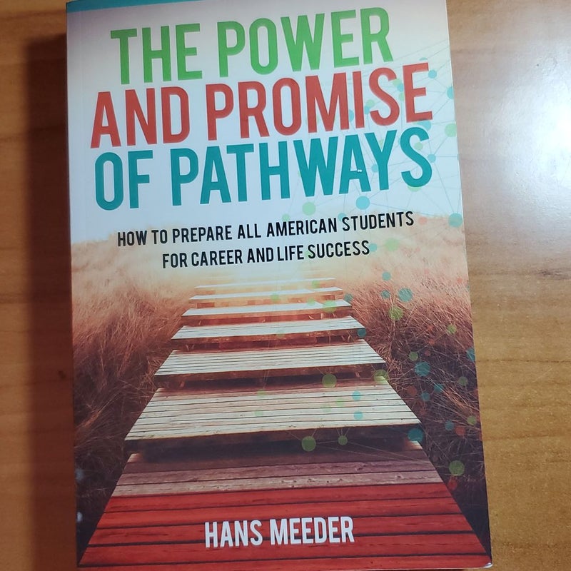 The Power and Promise of Pathways