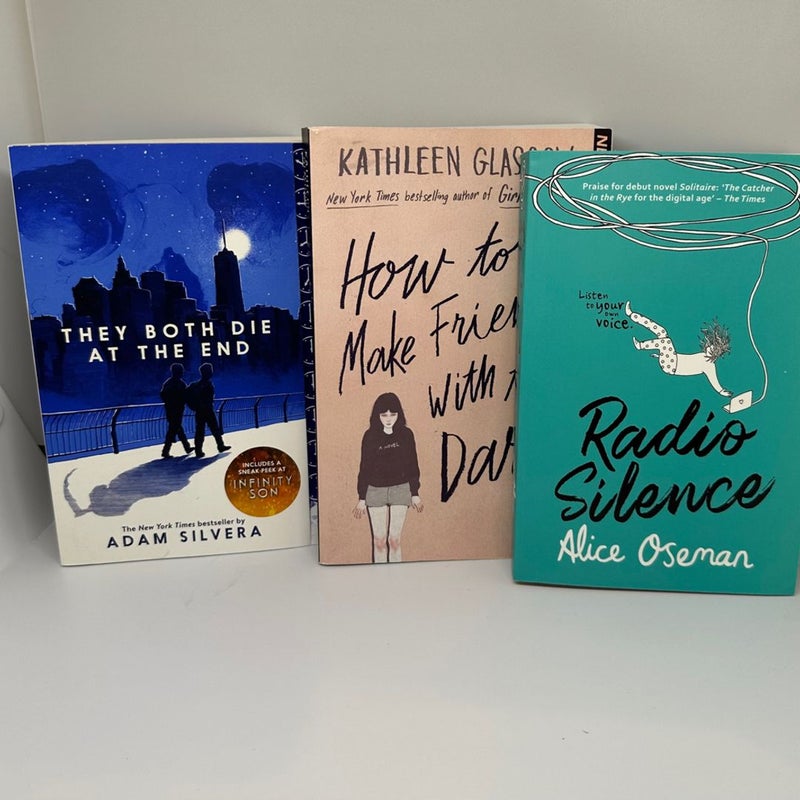 They Both Die at the End, How to Make Friends With the Dark by Kathleen Glasgow, Radio Silence by Alice Oseman