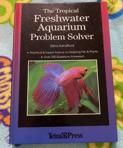 Tropical Freshwater Aquarium Problem Solver