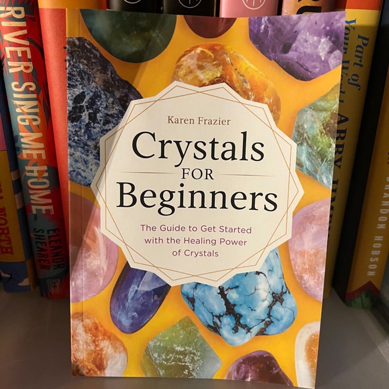 Crystals for Beginners