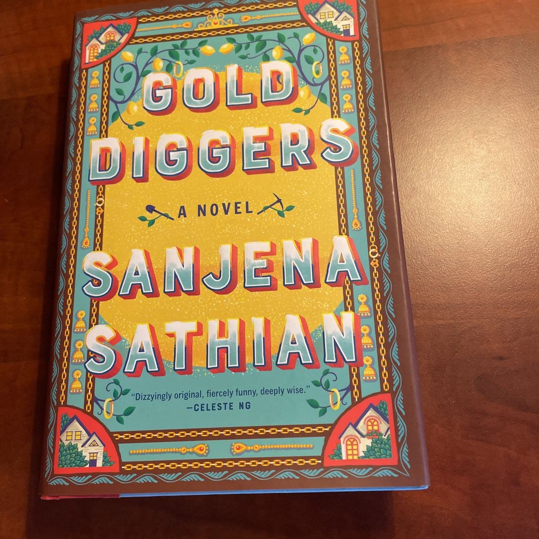 Gold Diggers: A Novel: 9781984882059: Sathian, Sanjena: Books 