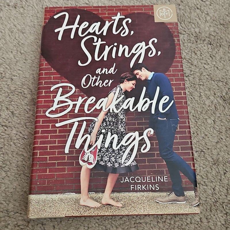 Hearts, Strings, and Other Breakable Things