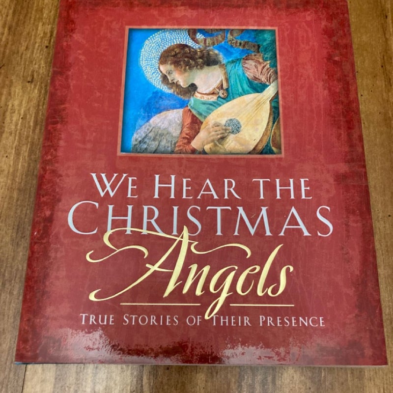 We Hear the Christmas Angels