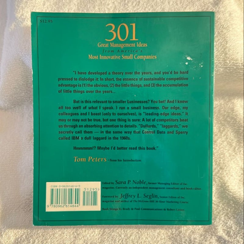 Three Hundred One Great Management Ideas from America's Most Innovative Small Companies