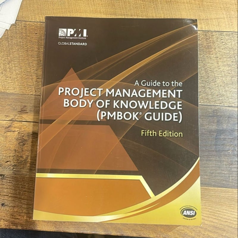 A Guide to the Project Management Body of Knowledge (PMBOK Guide)