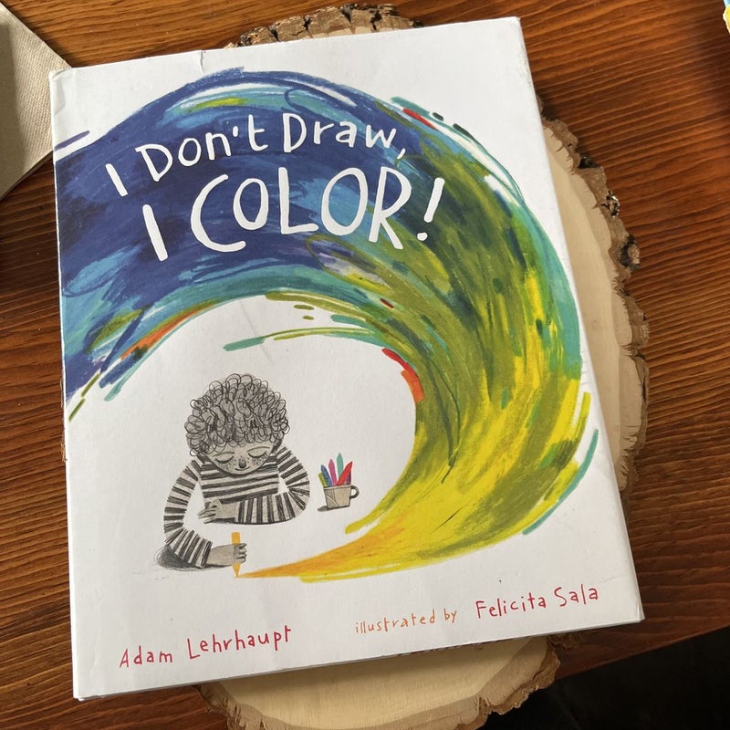 I Don't Draw, I Color!