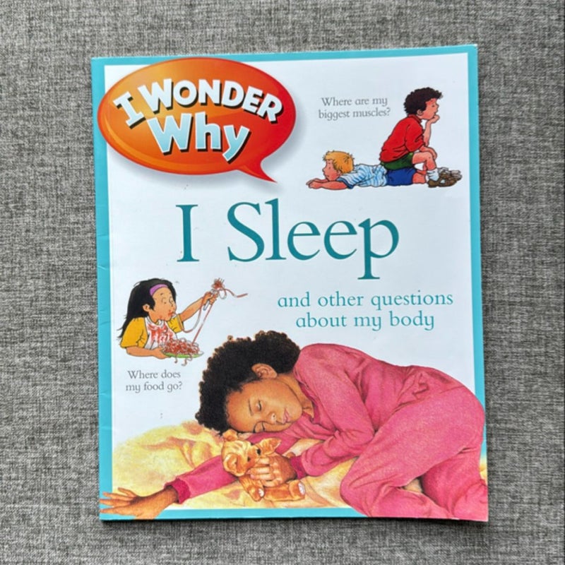 I Wonder Why I Sleep
