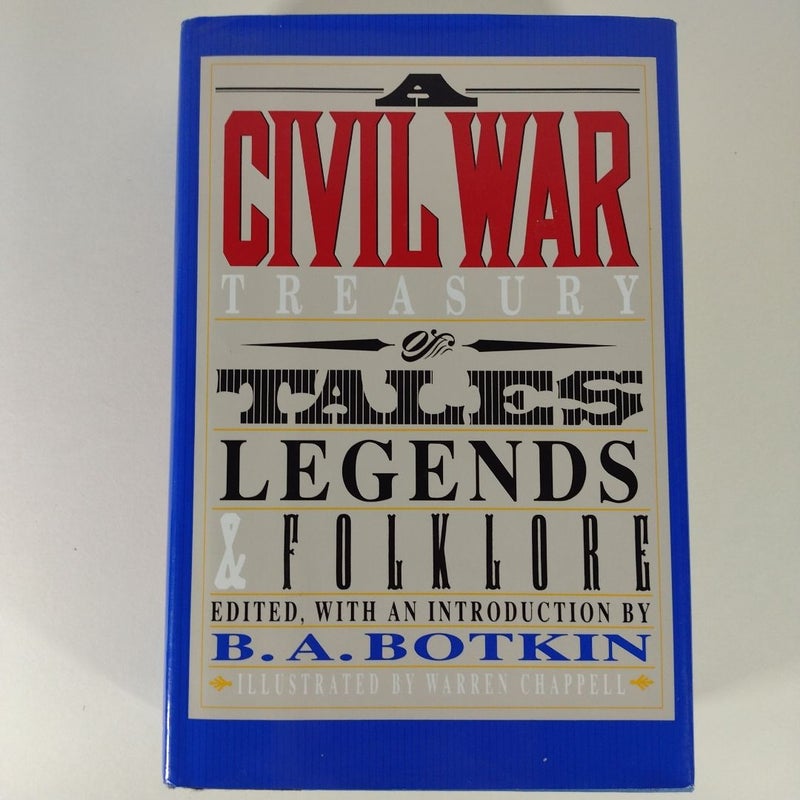 A Civil War Treasury of Tales, Legends and Folklore