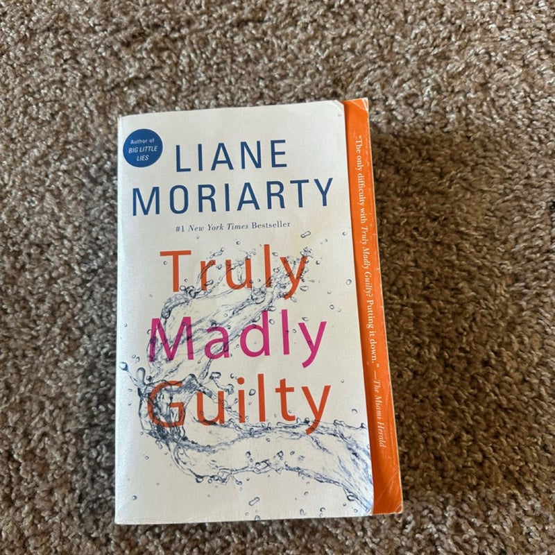 Truly Madly Guilty