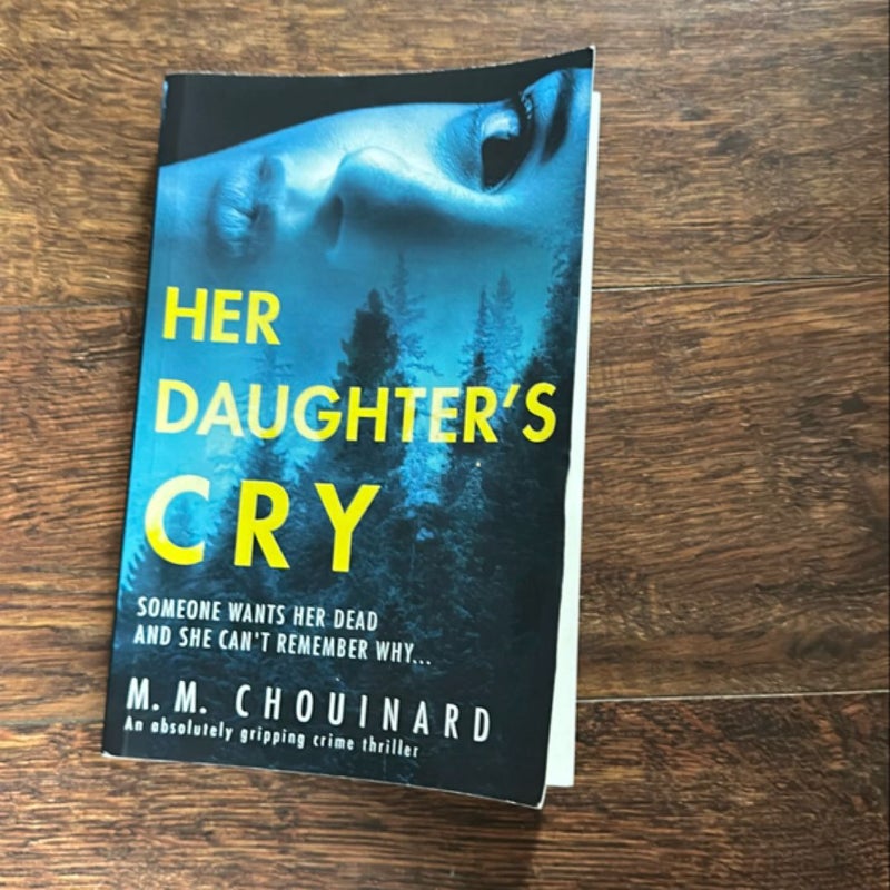 Her Daughter's Cry