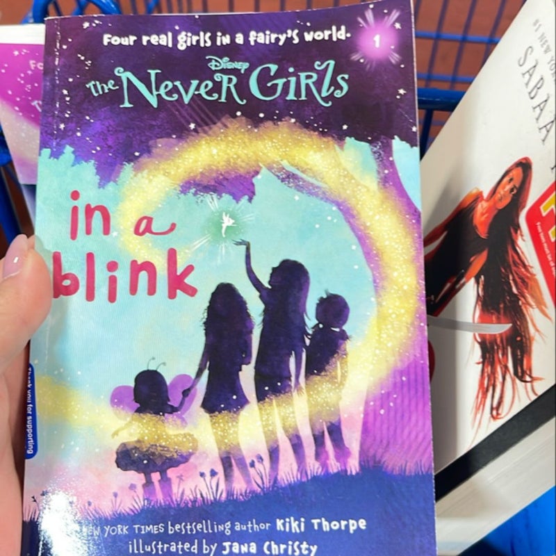 Never Girls #1: in a Blink (Disney: the Never Girls)