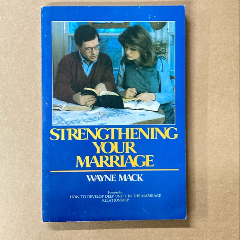 Strengthening Your Marriage