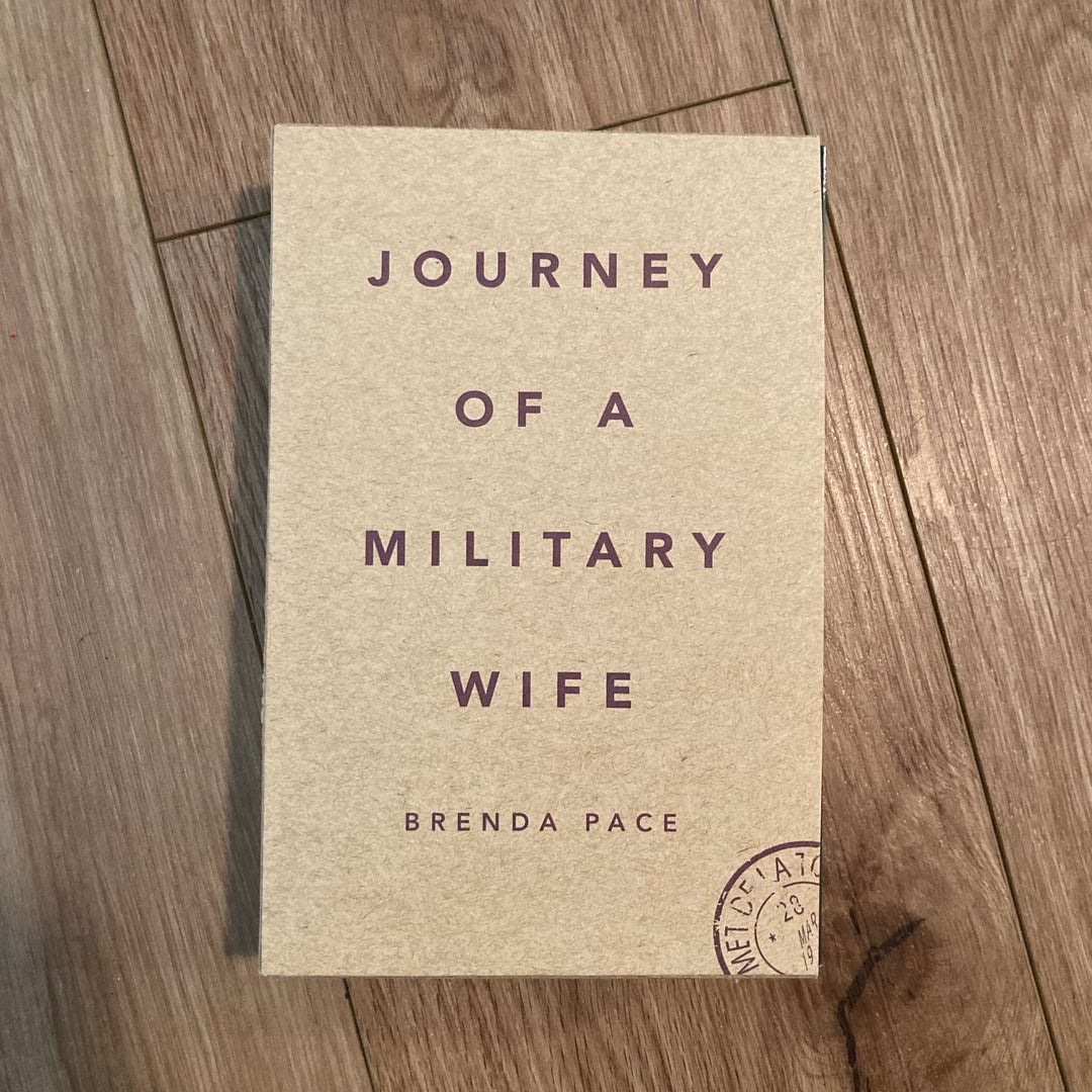 Journey of a Military Wife by Brenda Pace, Paperback | Pangobooks