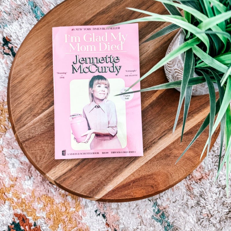 I'm Glad My Mom Died