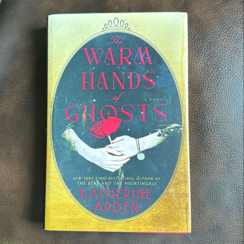 The Warm Hands of Ghosts