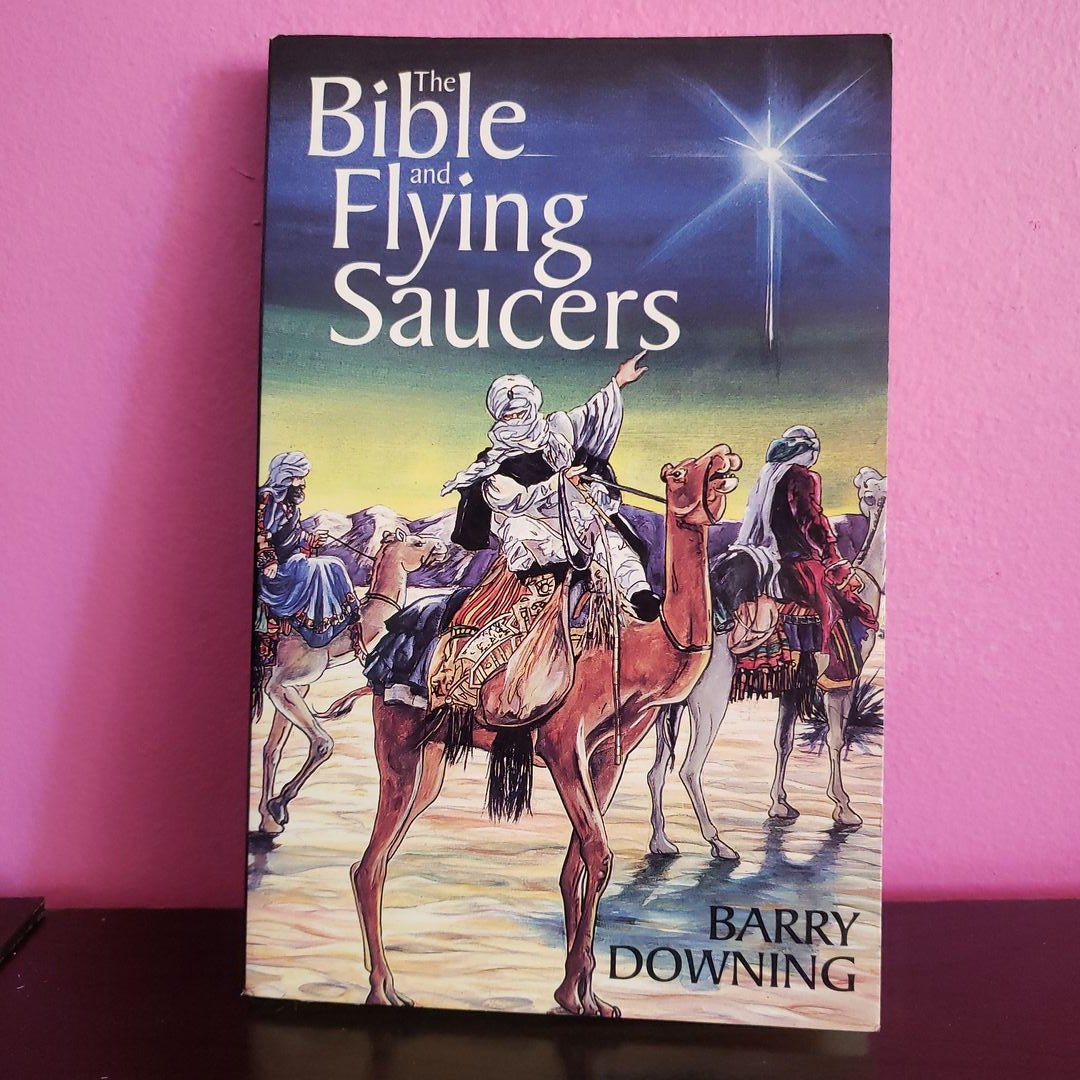 The Bible and Flying Saucers