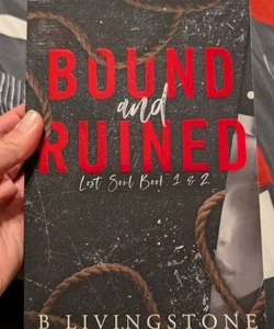 Bound and ruined 