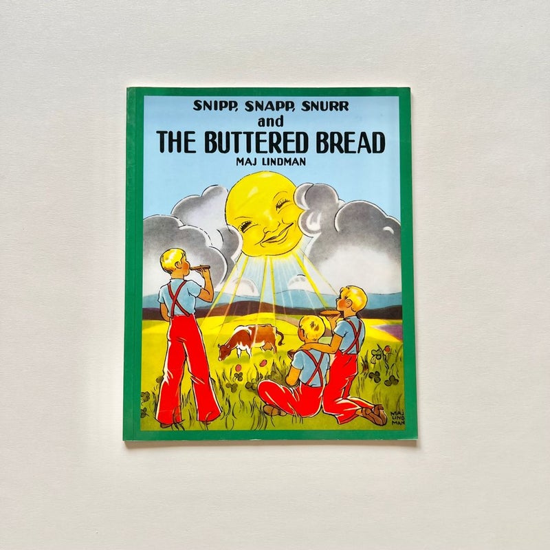 Snipp, Snapp, Snurr and the Buttered Bread