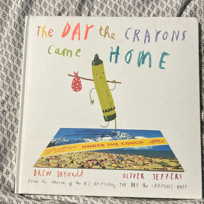 The Day the Crayons Came Home