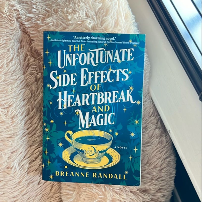 The Unfortunate Side Effects of Heartbreak and Magic