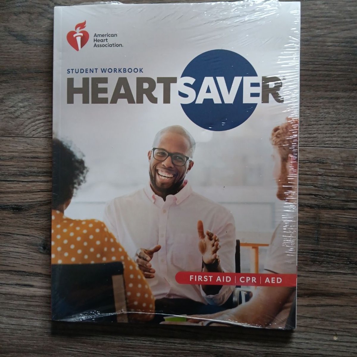 Heartsaver First Aid CPR AED Student Workbook by American Heart Association