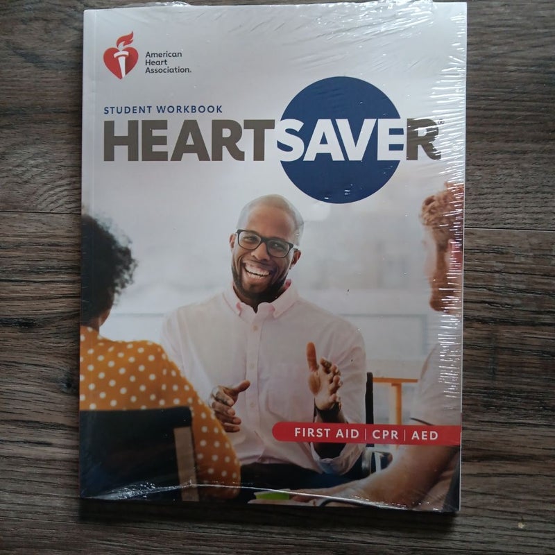 Heartsaver First Aid CPR AED Student Workbook