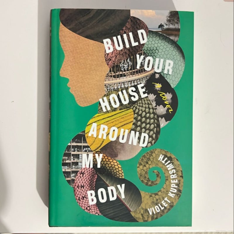 Build Your House Around My Body