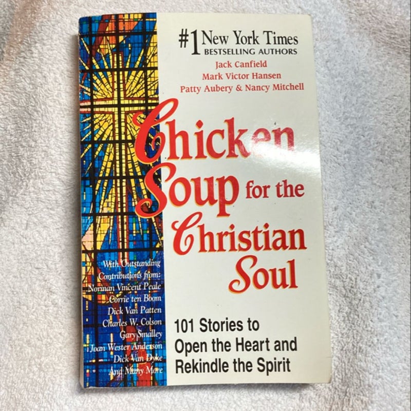 Chicken Soup for the Christian Soul #12